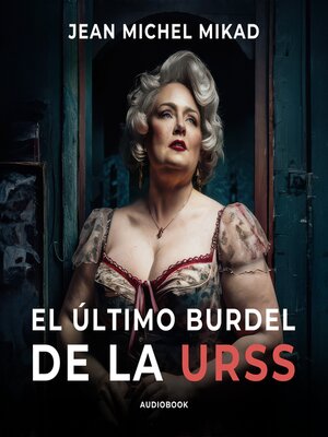 El último burdel de la URSS - Audiobook